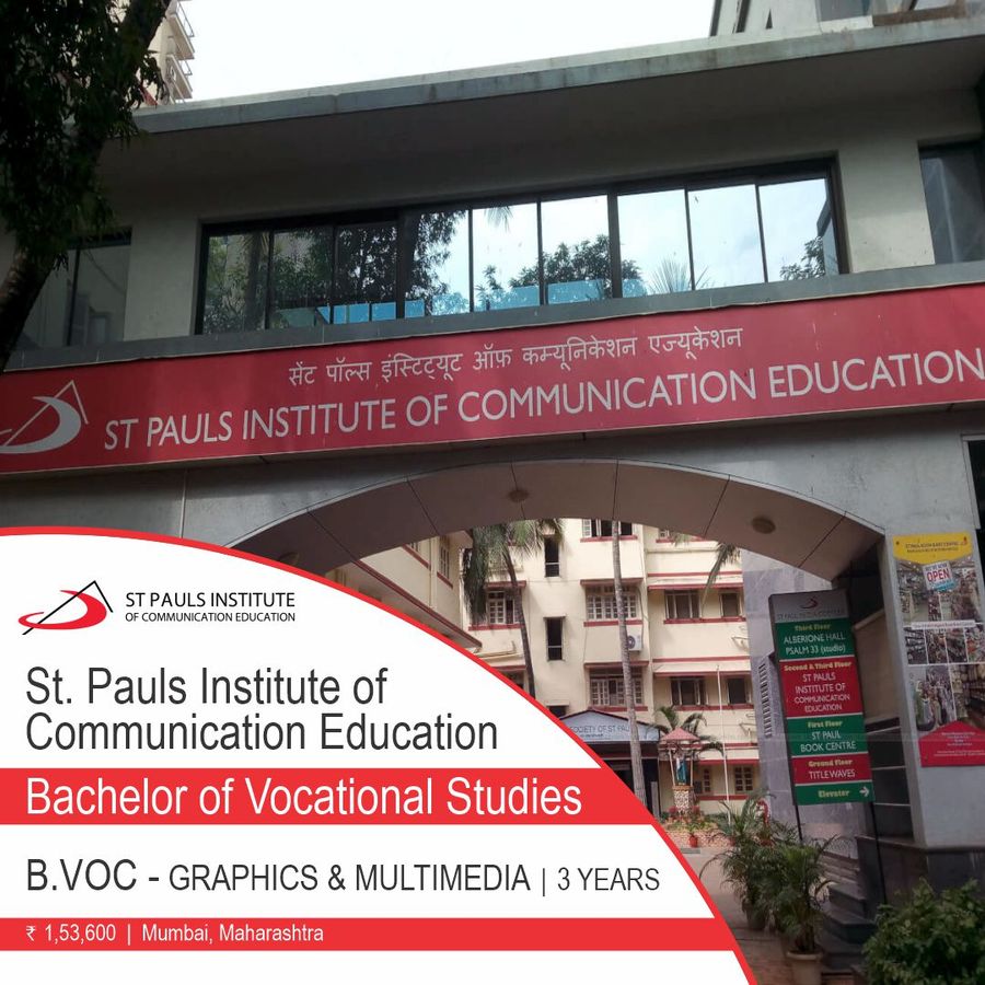 Bachelor of Vocational Studies [B.Voc.] (Graphics & Multimedia) at St. Pauls Institute of Communication Education, Mumbai